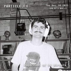 Daydreams w/ DJ Airwalk - Dec 18th 2025