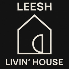 Livin' House