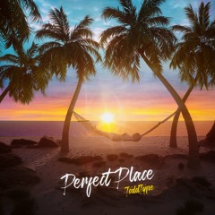 Perfect Place
