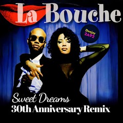 Sweet Dreams (30th Anniversary Remix by DJ2A92) - Instrumental Version - La Bouche