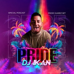 PRIDE 2024 - JUAREZ SPECIAL PODCAST