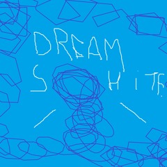 DreamSHite