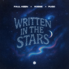 Paul Keen, Robbe & PUGO - Written In The Stars