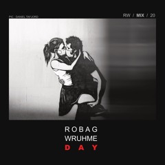 ROBAG WRUHME - DAY MIX