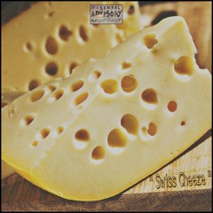 Swiss Cheeze (Prod. Hokatiwi)