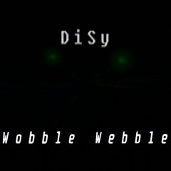 Wobble Webble