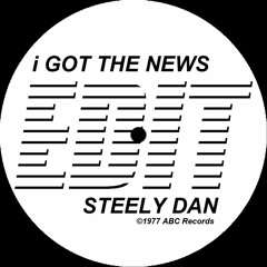 STEELY DAN • I GOT THE NEWS • edit • PROMO