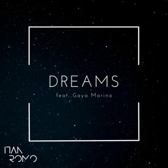 Dreams (feat. Gaya Marina)