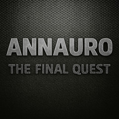 The Final Quest - Annauro