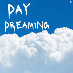 DAY DREAMING