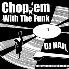 Chop'em with the Funk! (2011)