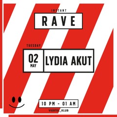 Instant Rave mit Lydia Akut @viertel_klub 2.5.2023