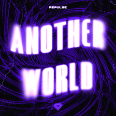 Repulse - Another World