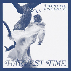 Charlotte Dos Santos - Harvest Time