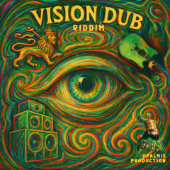 Vision dub "Riddim" Type Biga*Ranx