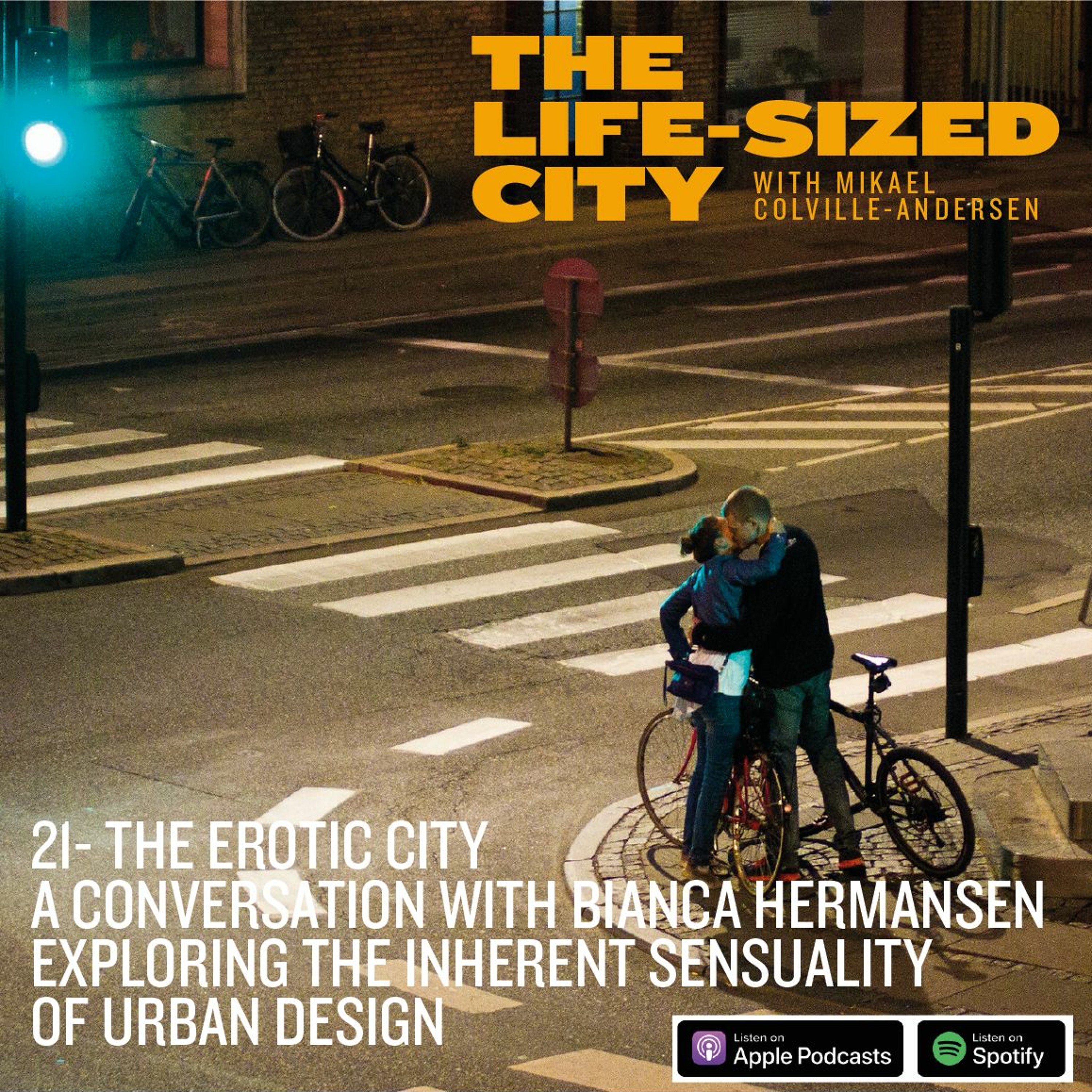 The Erotic City - a conversation with Bianca Hermansen exploring sensuality in urbanism - Ep 21