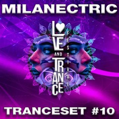 Milanectric - Psy Love | Love and Trance Festival | Tranceset | #10