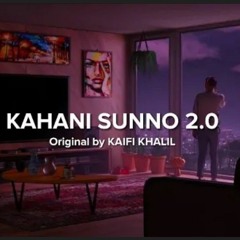 Kaifi_Khalil_-_Kahani_Suno_2.0_[Official_Music