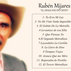 Rubén Mijares - El Araucano De Cristo Álbum Completo ｜ MUSICA LLANERA CRISTIANA