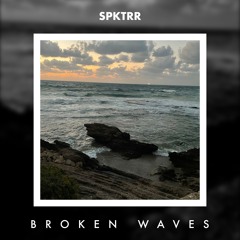 Broken Waves (OUT NOW! on Teknular Records)