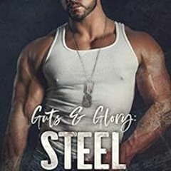 [READ] [EPUB KINDLE PDF EBOOK] Guts & Glory: Steel by Jeanne St. James ✔️