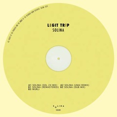 Legit Trip - Solina (Sol 24 Mix)