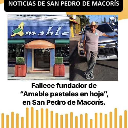 Stream Fallece fundador de Amable Pasteles en Hoja en San Pedro de