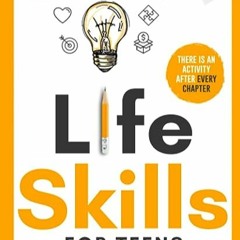 ⬇️ DOWNLOAD PDF The Ultimate Life Skills for Teens Free Online