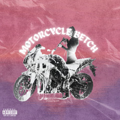 Motorcycle Betch (prod. Cado)