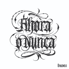 ahora o nunca. | v.a. | bx003.