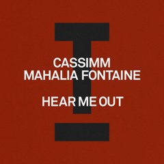CASSIMM, Mahalia Fontaine - Hear Me Out