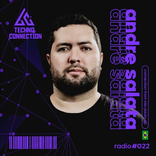 Stream Techno Connection Radio #022 - Andre Salata by Techno Connection ...