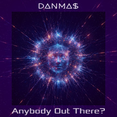 Anybody Out There