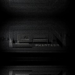 PHANTASM