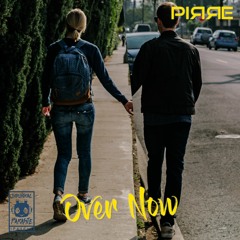 Pirre - Over Now