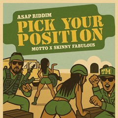 Motto x Skinny Fabulous - Pick Your Position [Ice.Supreme Edits] •FREE PACK DL•