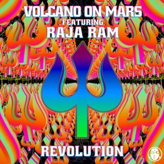 Volcano On Mars & Raja Ram - Revolution
