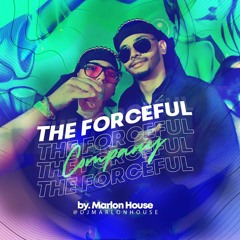 The Forceful Company - Marlon House