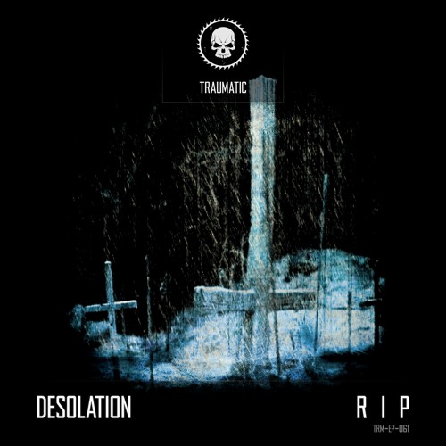 TRM-EP-061 Desolation - Rest In Pieces