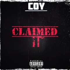 BIG COY - Claimed It