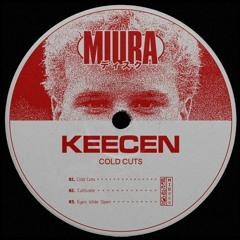 PREMIERE: Keecen - Cultivate [Miura Records]