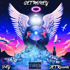 Get Money (Prod. JET)