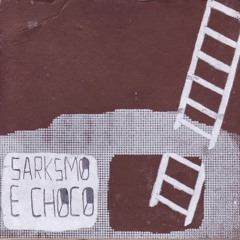 Sarksmo _ Choco - Para Além do Capital (2008) ALBU(MP3_128K).mp3