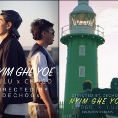 NYIM GHE YOE_CHOGO X LULU.mp3