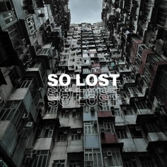 So Lost (Original Mix)