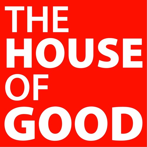 Stream The House of Good by nationalchurchestrust Listen online for