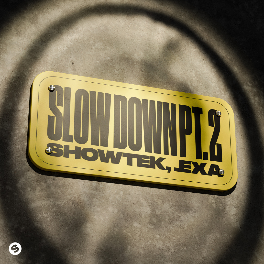 Stream Slow Down Pt. 2 by Showtek | Listen online for free on SoundCloud