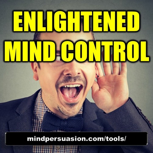 Enlightened Mind Control
