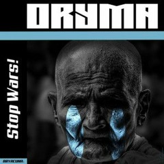 ORYMA - Stop Wars!