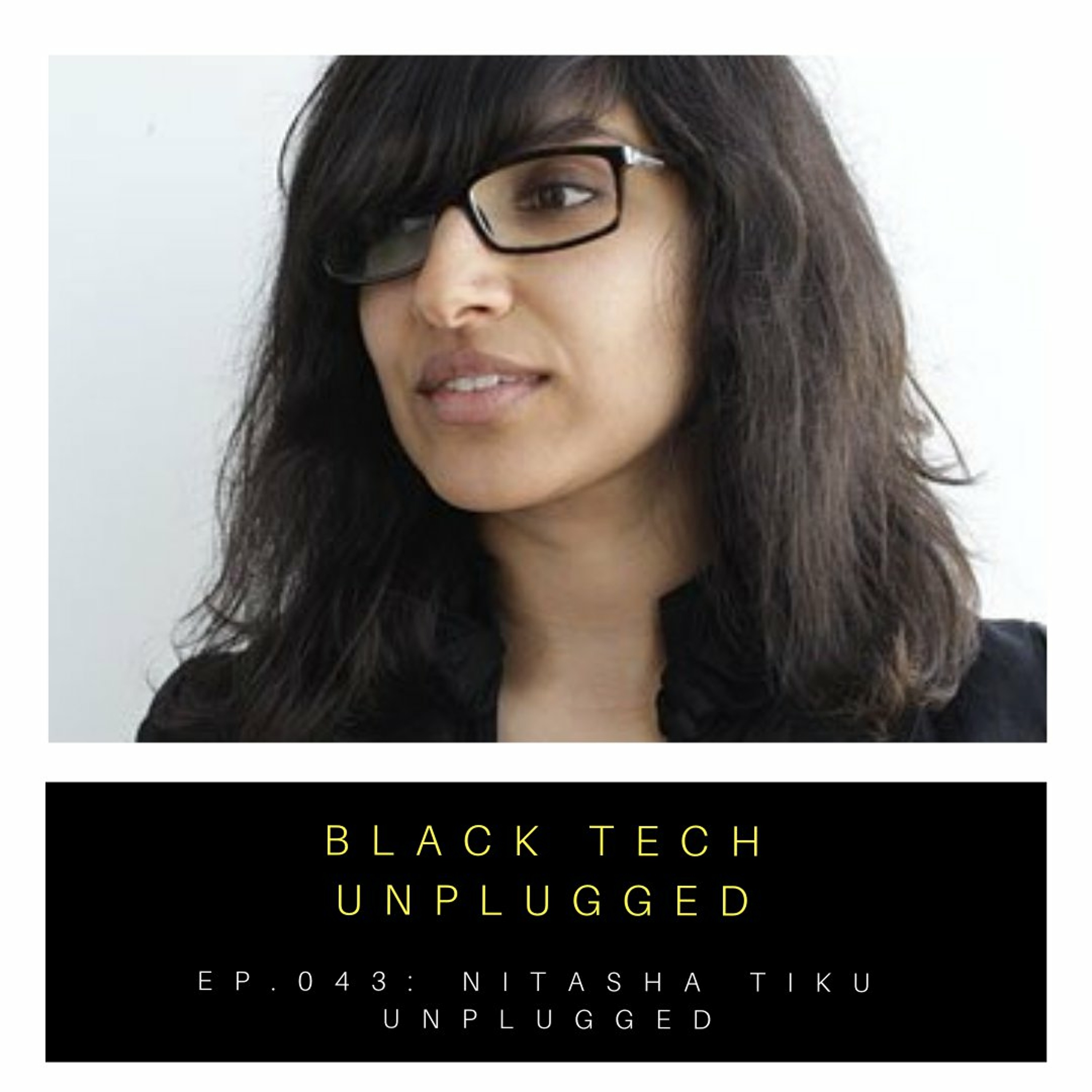 Black Tech Unplugged
